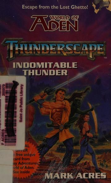 Cover of: Indomitable Thunder by Mark Acres