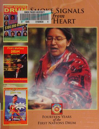 Cover of: Smoke signals from the heart by editors, Len O'Connor, Natasha Netschay Davies, Lloyd Dolha.