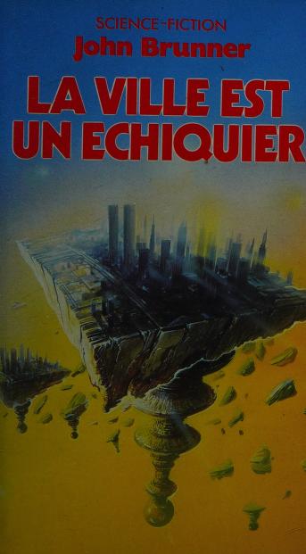 Cover of: La ville est un echiquier by 