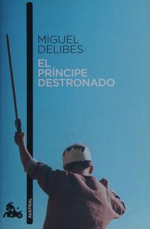 Cover of: El príncipe destronado by 