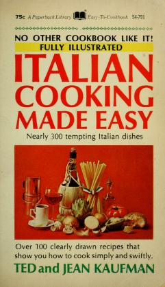 Cover of: Italian cooking made easy by Ted Kaufman