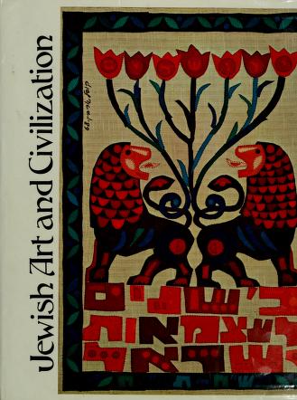 Cover of: Jewish art and civilization by Geoffrey Wigoder