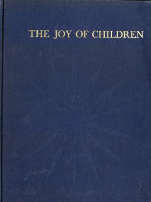 Cover of: The joy of children by National Committee for Children and Youth.