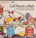 Cover of: Leif Needs a Bath (My Friend Leif Series)
