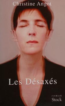 Cover of: Les Désaxés by Christine Angot