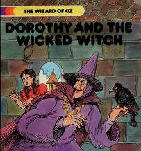 Cover of: L. Frank Baum's Dorothy and the Wicked Witch by Corinne J. Naden