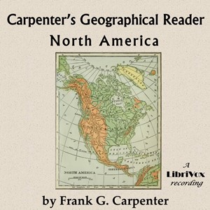 Carpenter's Geographical Reader: North America