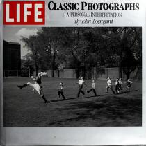 Cover of: Life classic photographs by John Loengard