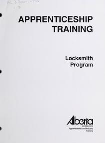 Cover of: Locksmith program by Alberta. Alberta Learning. Apprenticeship and Industry Training