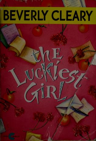 Cover of: The luckiest girl by Beverly Cleary