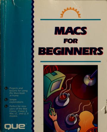 Cover of: Macs for beginners by Mark K. Bilbo