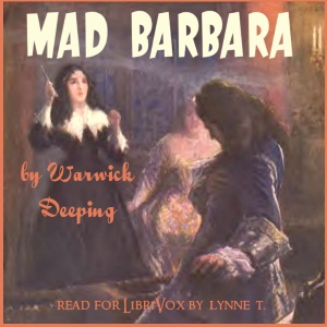 Mad BarbaraIt is the last quarter of the eighteenth century and a young woman discovers the body of her murdered father. In her grief she tries to make sense of why this sweet man ...