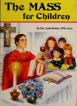 Cover of: The mass for children by Jude Winkler