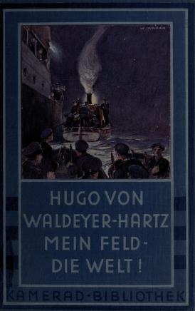 Thumbnail image of a page from Mein Feld- die Welt. Leben und Abenteuer eines Seekadetten der Reichsmarine