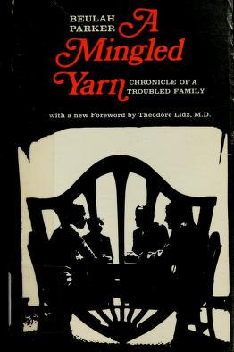 Cover of: A mingled yarn by Beulah Parker