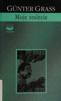 Cover of: Moje stulecie by Günter Grass