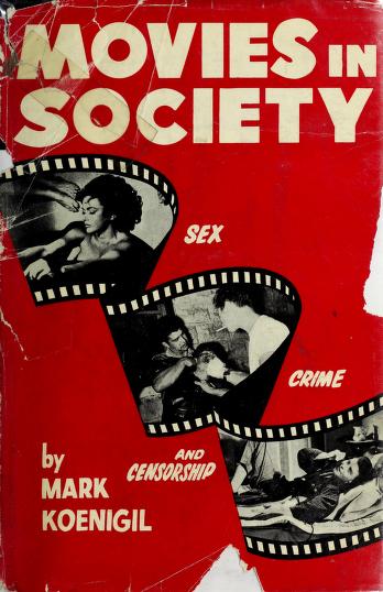 Thumbnail image of a page from Movies in society : (sex, crime, and censorship)