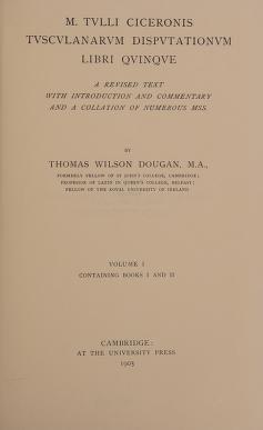 Cover of: M. Tulli Ciceronis Tusculanarum disputationum libri quinque by Cicero