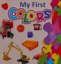 Cover of: My First Colors ~ Cardboard page baby book ~ 7 Colors ~ Berryland Books