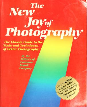 Cover of: The New joy of photography by by the editors of Eastman Kodak Company.
