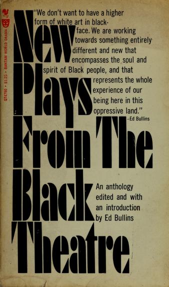 Cover of: New plays from the Black theatre by Ed Bullins
