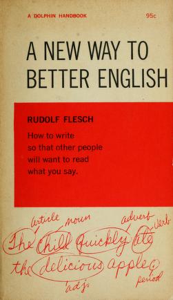Cover of: A new way to better English by Rudolf Flesch