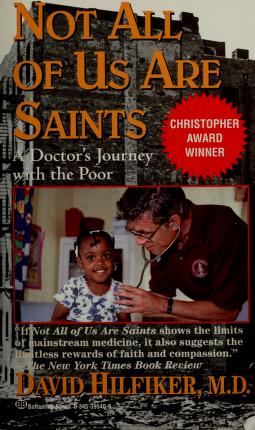 Cover of: Not all of us are saints by David Hilfiker