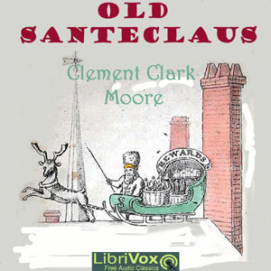 Old SanteclausClement Clarke Moore July 15 1779 