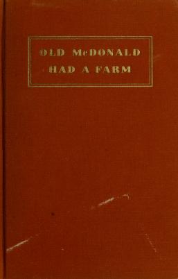 Cover of: Old McDonald had a farm by Angus Henry McDonald