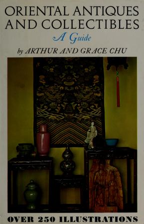 Cover of: Oriental antiques and collectibles by Arthur Chu