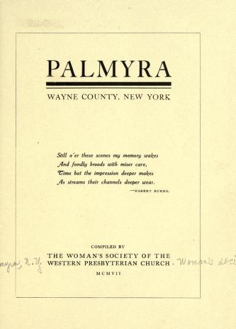 Cover of: Palmyra, Wayne County, New York. by Palmyra, N. Y. Western Presbyterian Church. Woman's Society.