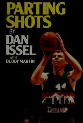 Cover of: Parting shots by Dan Issel