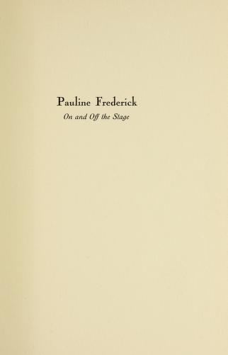Thumbnail image of a page from Pauline Frederick : on and off the stage