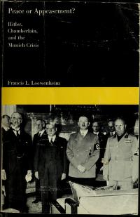 Cover of: Peace or appeasement? by Francis L. Loewenheim