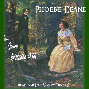Phoebe DeaneSecond book in the Marcia Schuyler trilogy. Phoebe Deane lives almost as a servant in her brother's home, tormented by her hateful sister-in-law.