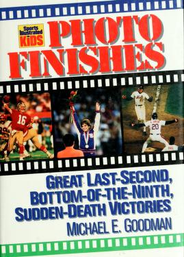 Cover of: Photo finishes by Michael E. Goodman