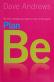 Cover of: Plan Be