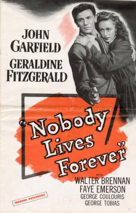 Pressbook for Nobody Lives Forever (1946)