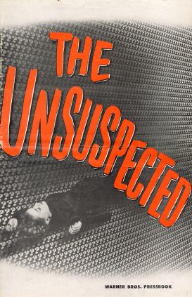 Pressbook for The Unsuspected  (1947)