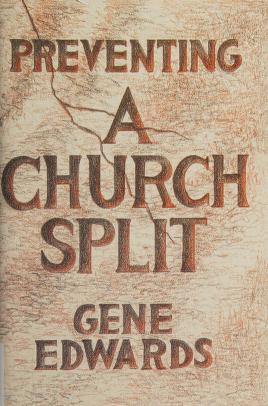 Cover of: Preventing a Church Split by Gene Edwards, Tom Brandon