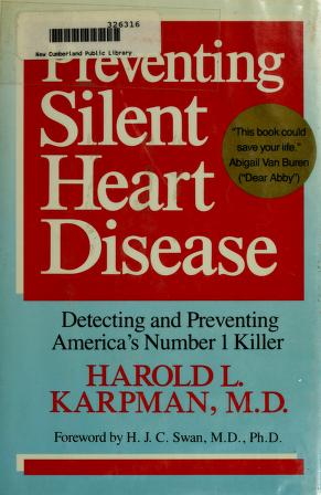 Cover of: Preventing silent heart disease by Harold L. Karpman