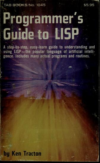 Cover of: Programmer's guide to LISP by Ken Tracton