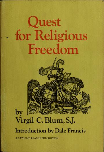 Cover of: Quest for religious freedom by Virgil C. Blum