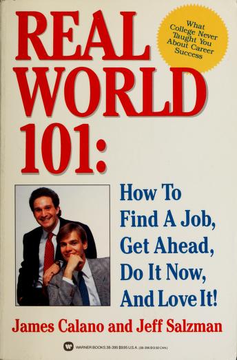 Cover of: Real world 101 by James Calano