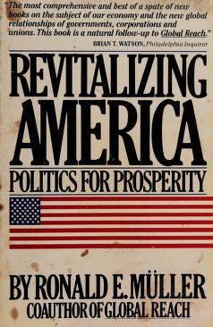 Cover of: Revitalizing America by Ronald Muller
