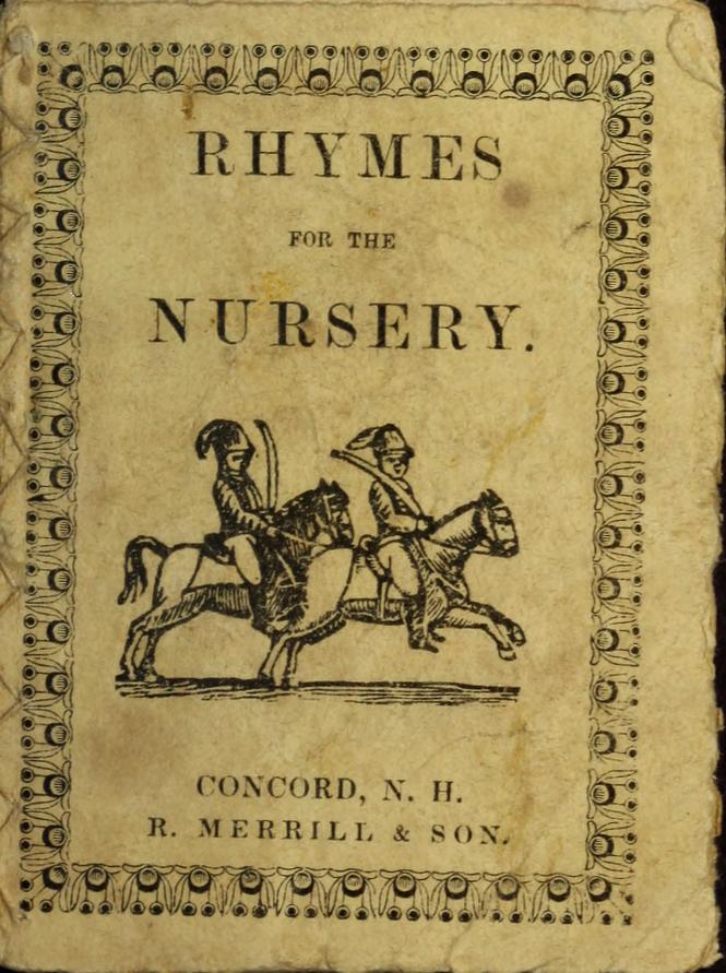 Rhymes for the nursery by Rufus Merrill & Son