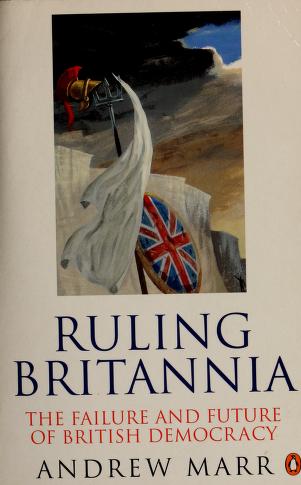 Cover of: Ruling Britannia by Andrew Marr