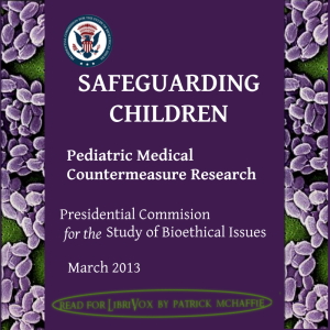 Safeguarding children: pediatric medical countermeasure research