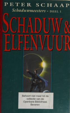 Cover of: Schaduw & elfenvuur by Peter Schaap