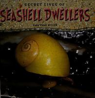 Cover of: Secret lives of seashell dwellers by Sara Swan Miller